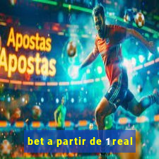 bet a partir de 1 real